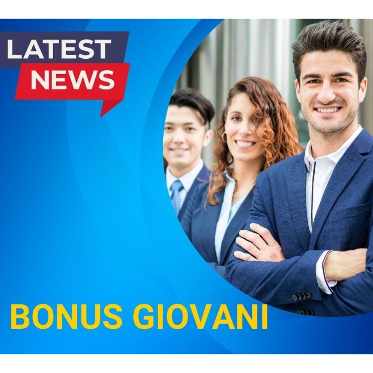 Bonus Giovani 2024-2025: Un’opportunità d’oro per aziende e giovani